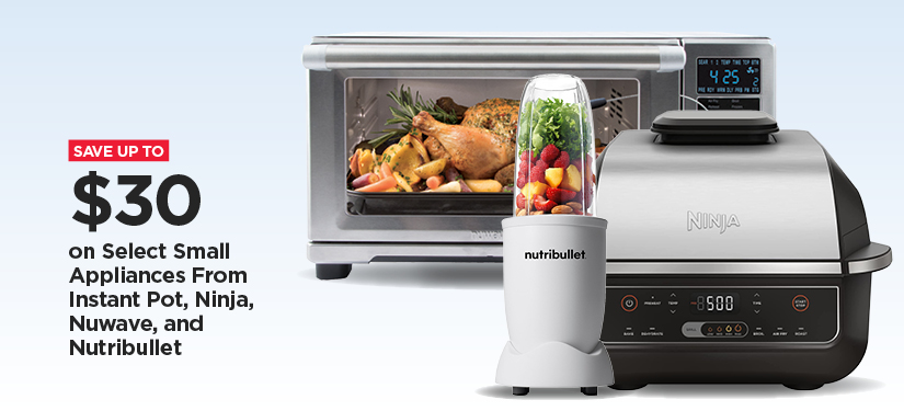 Save Up to $20 on Select Small Appliances From Instant Pot, Ninja, Nuwave, and Nutribullet