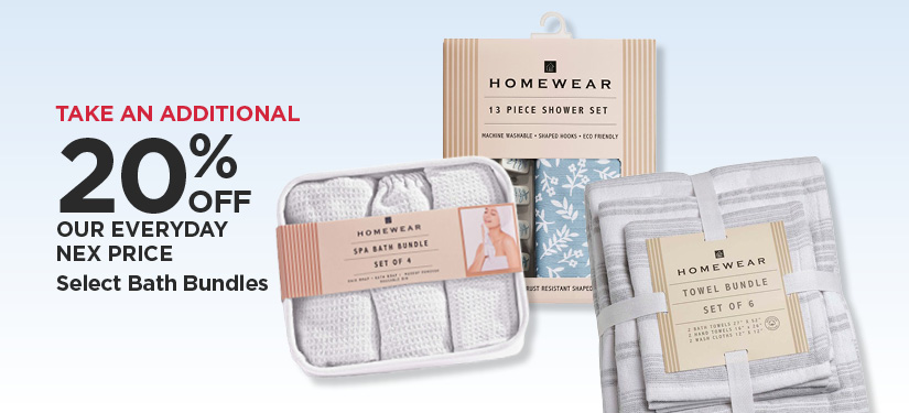 Take An Additional 20% Off Our Everyday NEX Price Select Bath Bundles