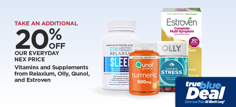 Take An Additional 20% Off Our Everyday NEX Price Vitamins and Supplements from Relaxium, Olly, Qunol, and Estroven