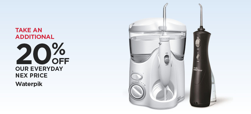 Take An Additional 20% Off Our Everyday NEX Price Waterpik