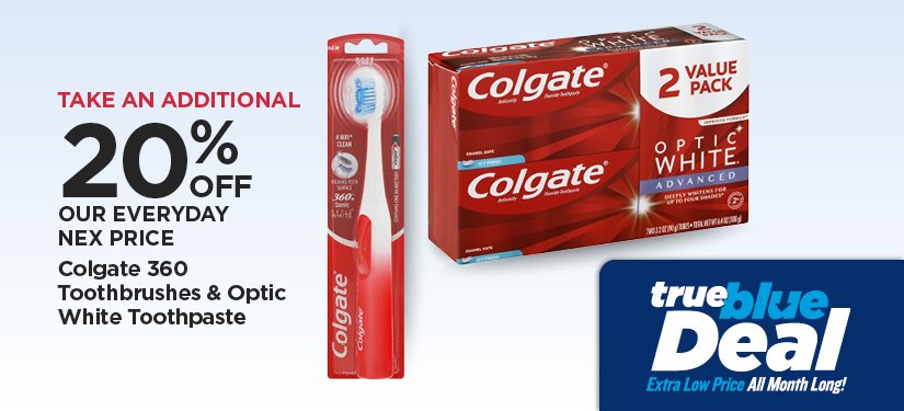 Take An Additional 20% Off Our Everyday NEX Price Colgate