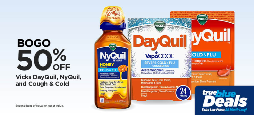 BOGO 50% Vicks DayQuil, NyQuil, and Cough & Cold