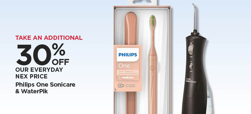 Take An Additional 30% Off Our Everyday NEX Price Philips One Sonicare & WaterPik