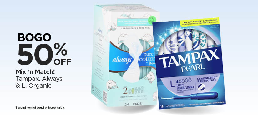 BOGO 50% Mix n Match Tampax, Always & L Organic