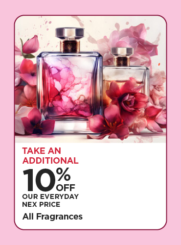 Take An Additional 10% Off Our Everyday NEX Price All Fragrances