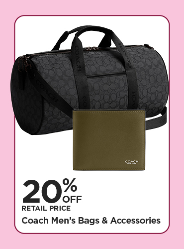 20% Off Retail Price Coach Men’s Bags & Accessories