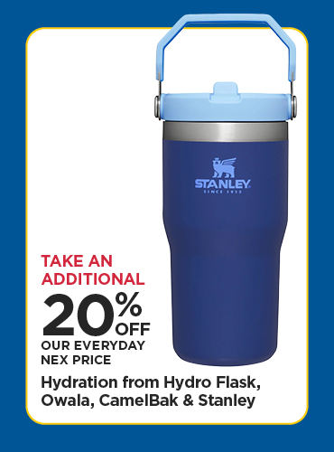 Take An Additional 20% Off Our Everyday NEX Price Hydration from Hydro Flask, Owala, CamelBak & Stanley