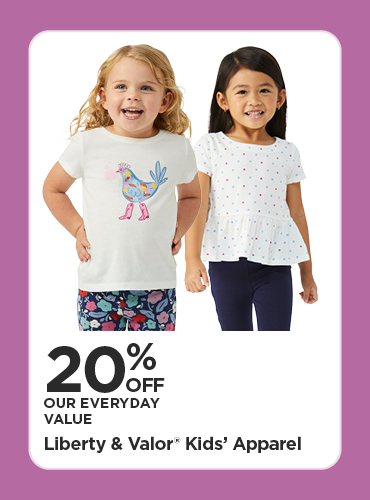 20% Off Our Everyday Value Liberty & Valor® Kids' Apparel