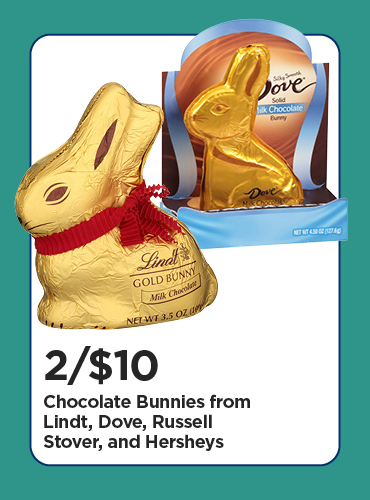 2 $10 Chocolate Bunnies from Lindt, Dove, Russell Stover & Hershey's