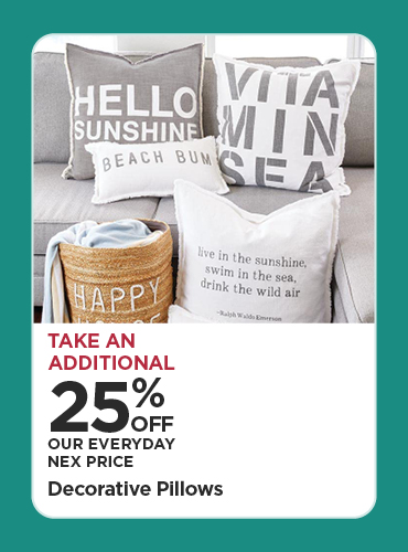 Take An Additional 25% Off Our Everyday NEX Price Decorative Pillows