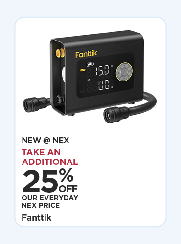New @ NEX Take an Additional 25% Off Fanttik