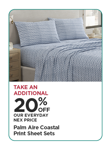 Take An Additional 20% Off Our Everyday NEX Price Palm Aire Coastal Print Sheet Sets