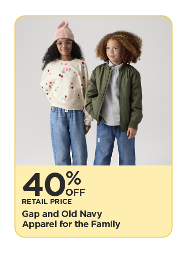 40% Off Retail Price Gap and Old Navy Apparel for the Family