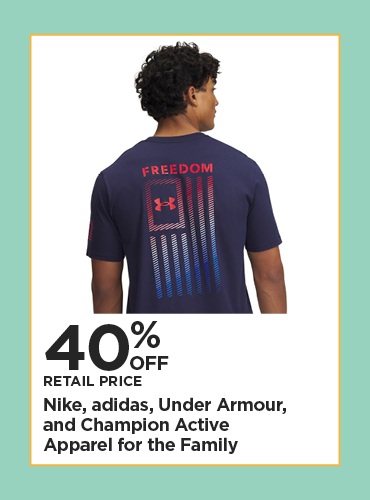 40% Off Retail Price Nike, adidas, Under Armour, and Champion Active Apparel for the Family
