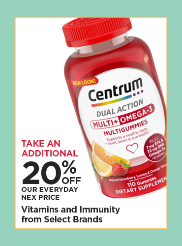 Take An Additional 20% Off Our Everyday NEX Price Vitamins and Immunity from Select Brands