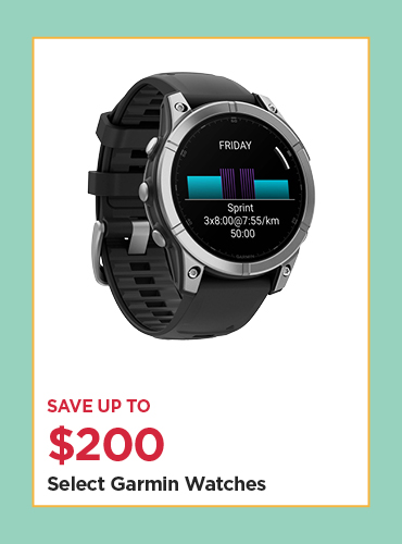 Save Up To $200 Off Our Everyday NEX Price Select Garmin Watches