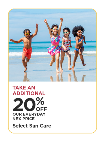 Take An Additional 20% Off Our Everyday NEX Price Select Sun Care