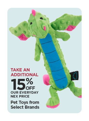 Take An Additional 15% Off Our Everyday NEX Price Pet Toys from Select Brands