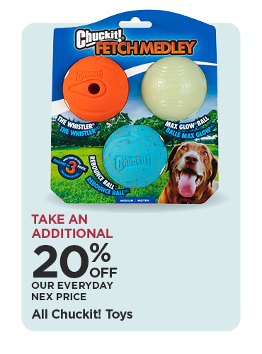 Take An Additional 20% Off Our Everyday NEX Price All Chuckit! Toys