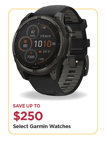 Save Up To $250 Select Garmin Watches