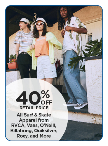40% Off All Surf & Skate Apparel from Various Brands
