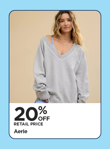 20% Off Retail Price Aerie