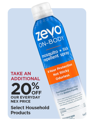 Take An Additional 20% Off Our Everyday NEX Price Select Household Products