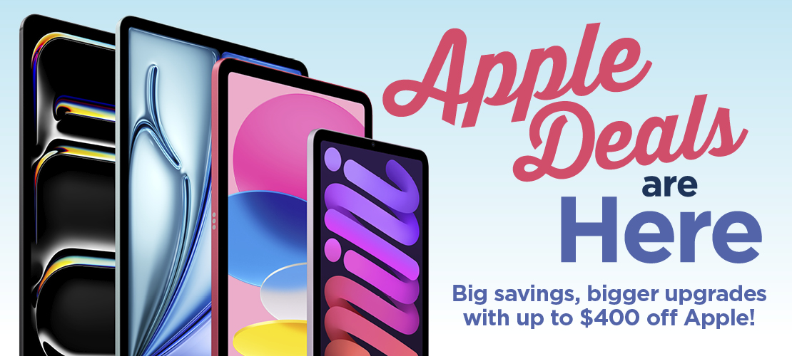 Big Savings, Bigger Upgrades with up to $400 Off Apple!