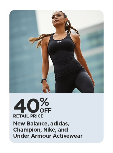 40% Off Retail Price New Balance, adidas, Champion, Nike, and Under Armour Activewear