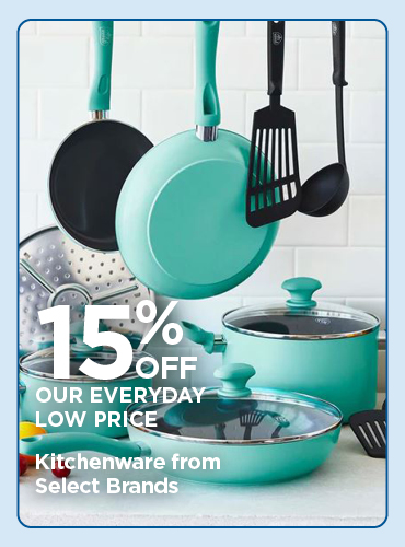 15% Off Everday Low Price Kitchenware from Select Brands