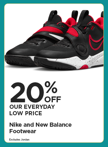 20% Off Everyday Low Price Nike and New Balance Footwear