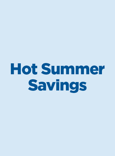 Hot Summer Savings