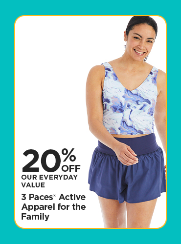 20% Off Our Everyday Value 3 Paces® Active Apparel for the Family