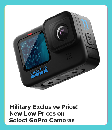 Military Exclusive Pricing New Low Prices on Select GoPro Cameras