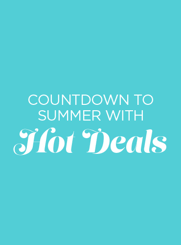 Summer Hot Deals