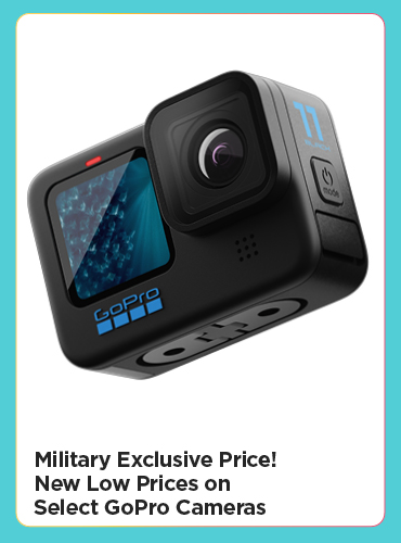 Military Exclusive Pricing New Low Prices on Select GoPro Cameras