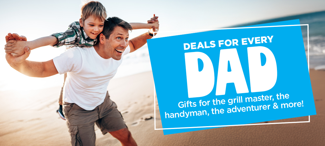 Deals for Every Dad