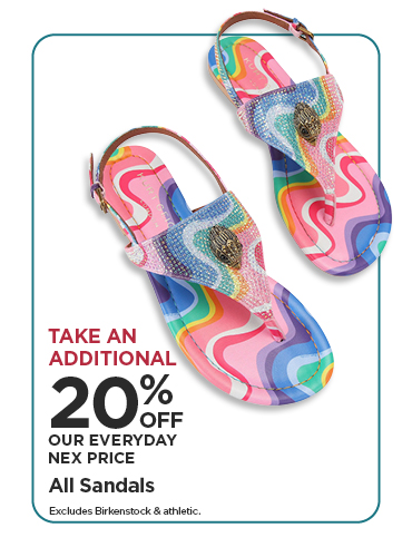 Take An Additional 20% Off Our Everyday NEX Price All Sandals