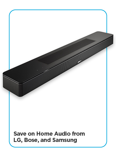 Save on Home Audio from LG, Bose, and Samsung
