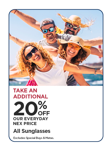 Take An Additional 20% Off Our Everyday NEX Price All Sunglasses