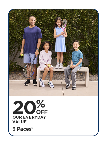 20% Off Our Everyday Value 3 Paces®