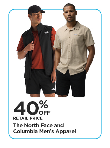 40% Off Retail Price The North Face and Columbia Men's Apparel