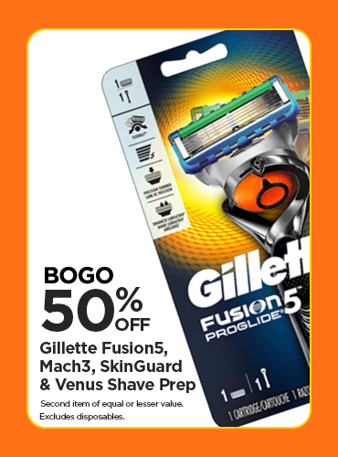 BOGO 50% Gillette Fusion 5, Mach 3, SkinGuard & Venus Shave Prep