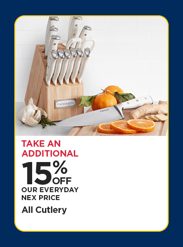 Take An Additional 15% Off Our Everyday NEX Price All Cutlery