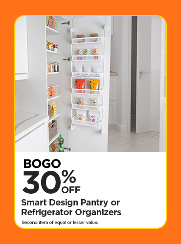 BOGO 30% Smart Design Pantry or Refrigerator Organizers