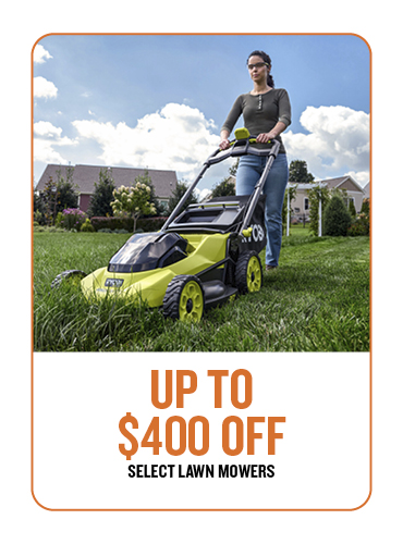Up to $400 off Select Lawn Mowers