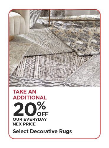 Take An Additional 20% Off Our Everyday NEX Price Select Decorative Rugs