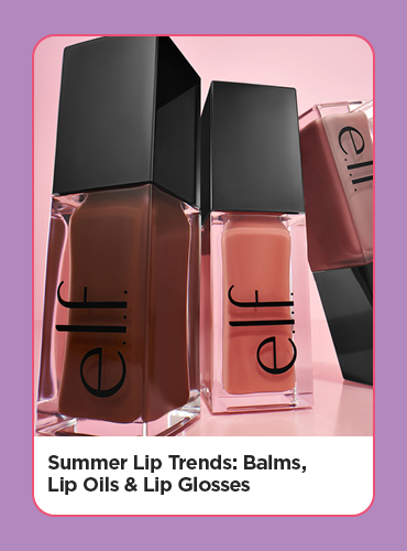 Summer Lip Trends: Balms, Lip Oils & Lip Glosses