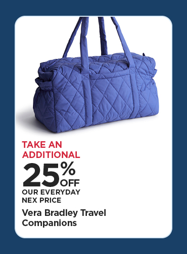 Take An Additional 25% Off Our Everyday NEX Price Vera Bradley Travel Companions