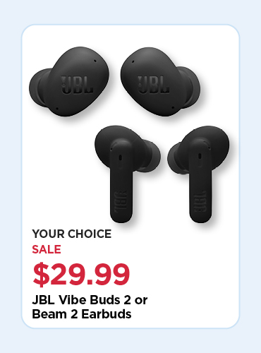JBL Vibe Buds 2 or Beam 2 Earbuds
